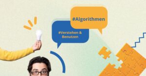 Algorithmen und ihre Auswirkungen