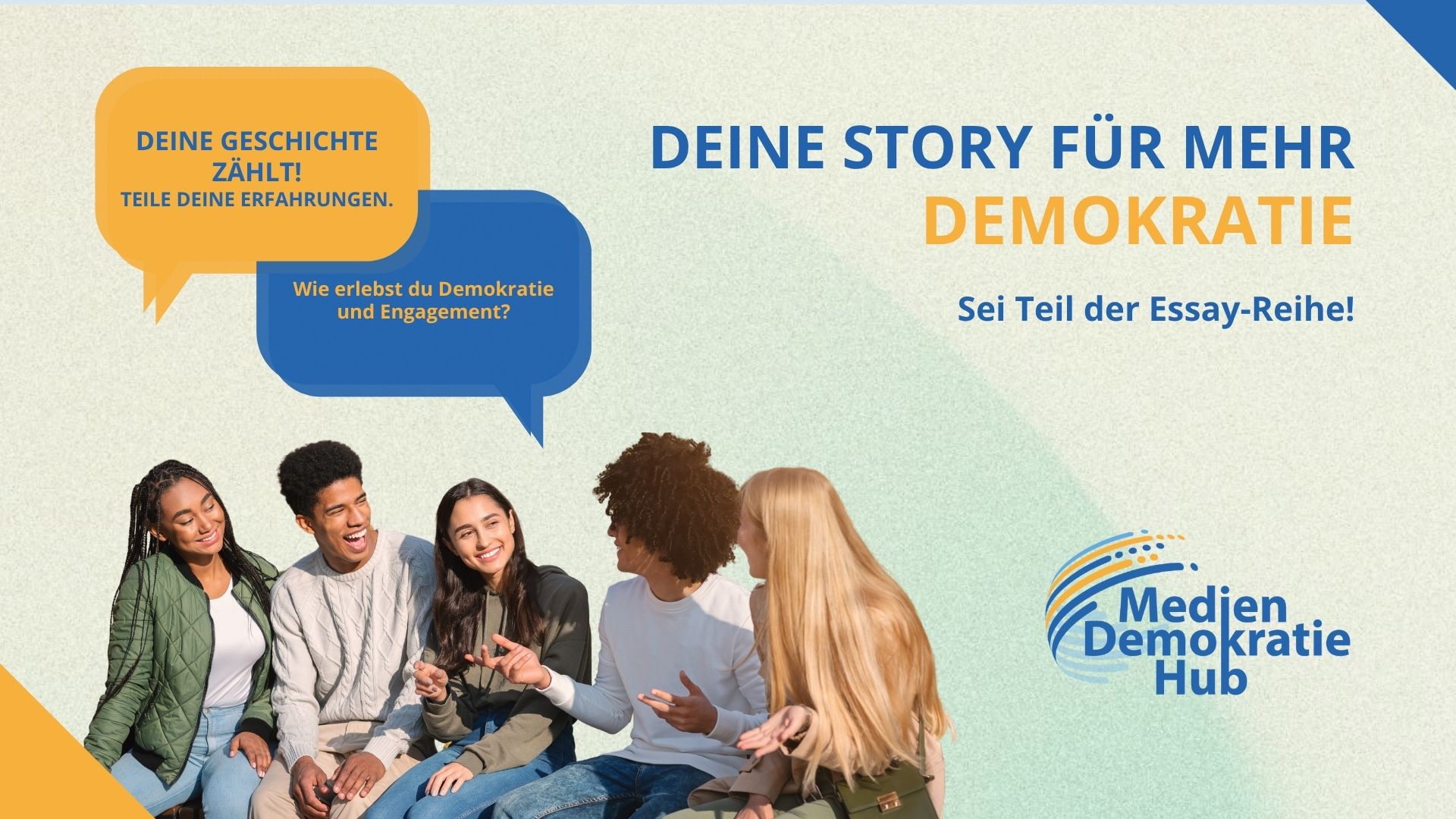 OPEN CALL für PERSONAL STORY – Setze dich kritisch mit demokratischen Werten und aktuellen Herausforderungen auseinander!